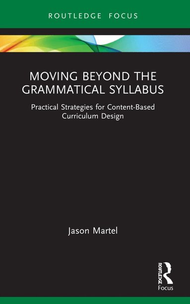 Jason Martel - Moving Beyond the Grammatical Syllabus, Häftad