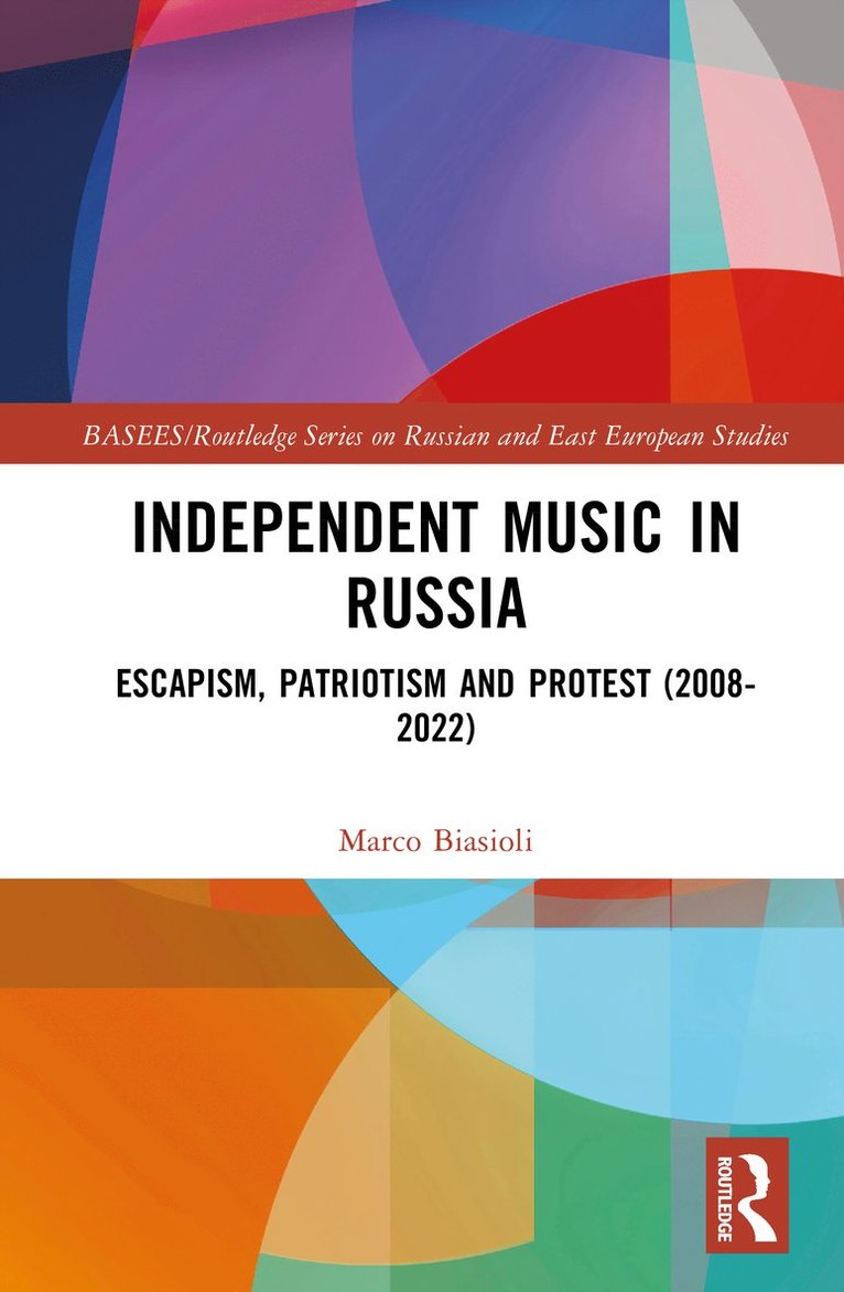 Marco Biasioli - Independent Music in Russia, Inbunden