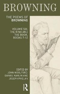 bokomslag The Poems of Robert Browning: Volume Six