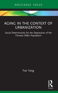 bokomslag Aging in the Context of Urbanization