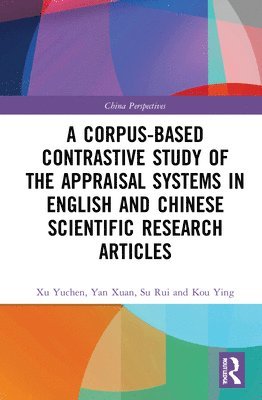 Corpus-based Contrastive Study of the Appraisal Systems in English and Chinese Scientific Research Articles