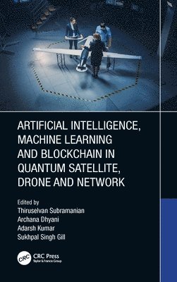 Artificial Intelligence, Machine Learning and Blockchain in Quantum Satellite, Drone and Network 1