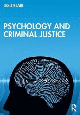 Psychology and Criminal Justice 1