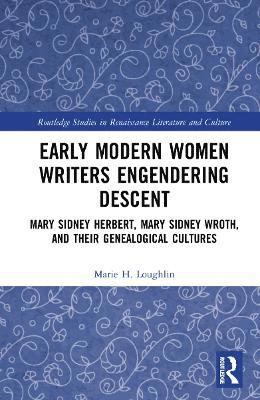 bokomslag Early Modern Women Writers Engendering Descent