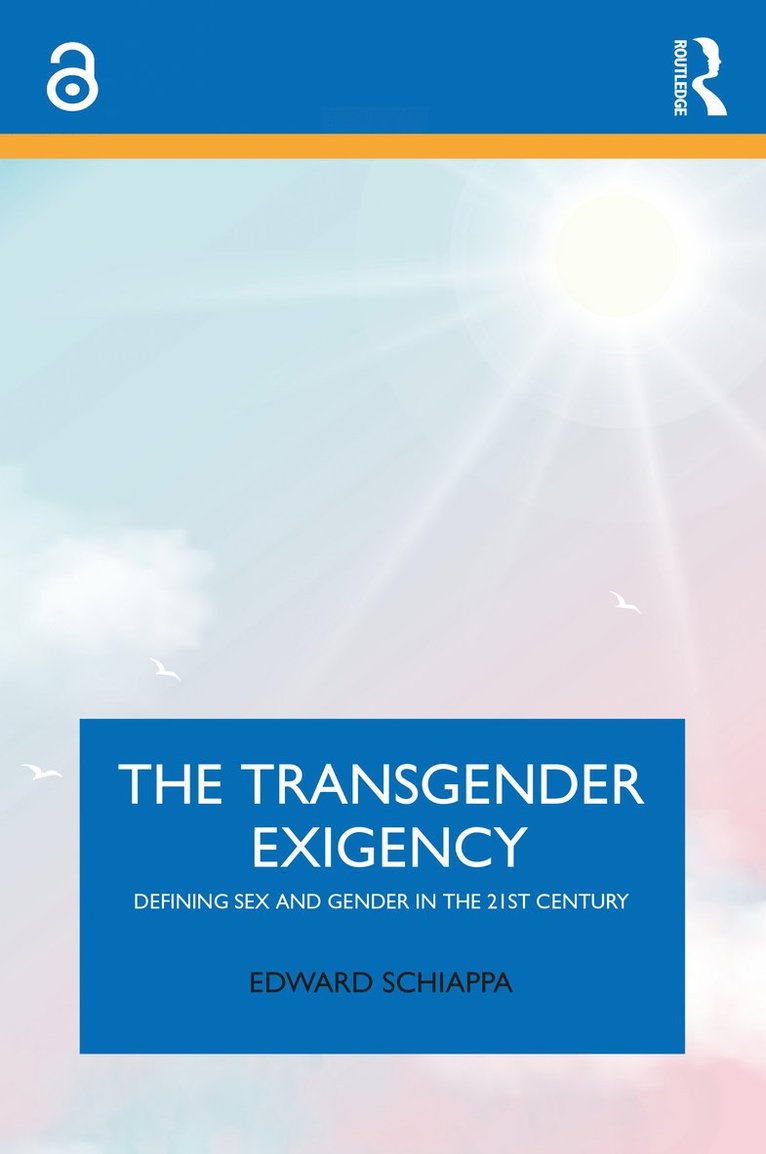 Edward Schiappa, Edward (Massachusetts Institute of Technology) Schiappa - Transgender Exigency, Häftad