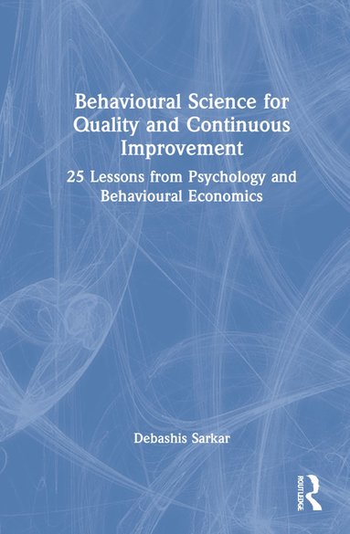 bokomslag Behavioural Science for Quality and Continuous Improvement