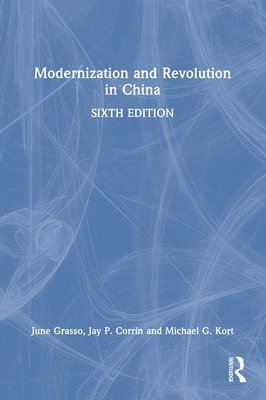 bokomslag Modernization and Revolution in China
