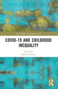 bokomslag COVID-19 and Childhood Inequality