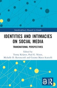 bokomslag Identities and Intimacies on Social Media