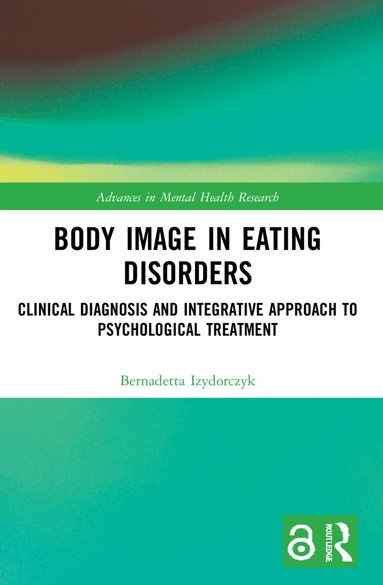 Bernadetta Izydorczyk - Body Image in Eating Disorders, Häftad