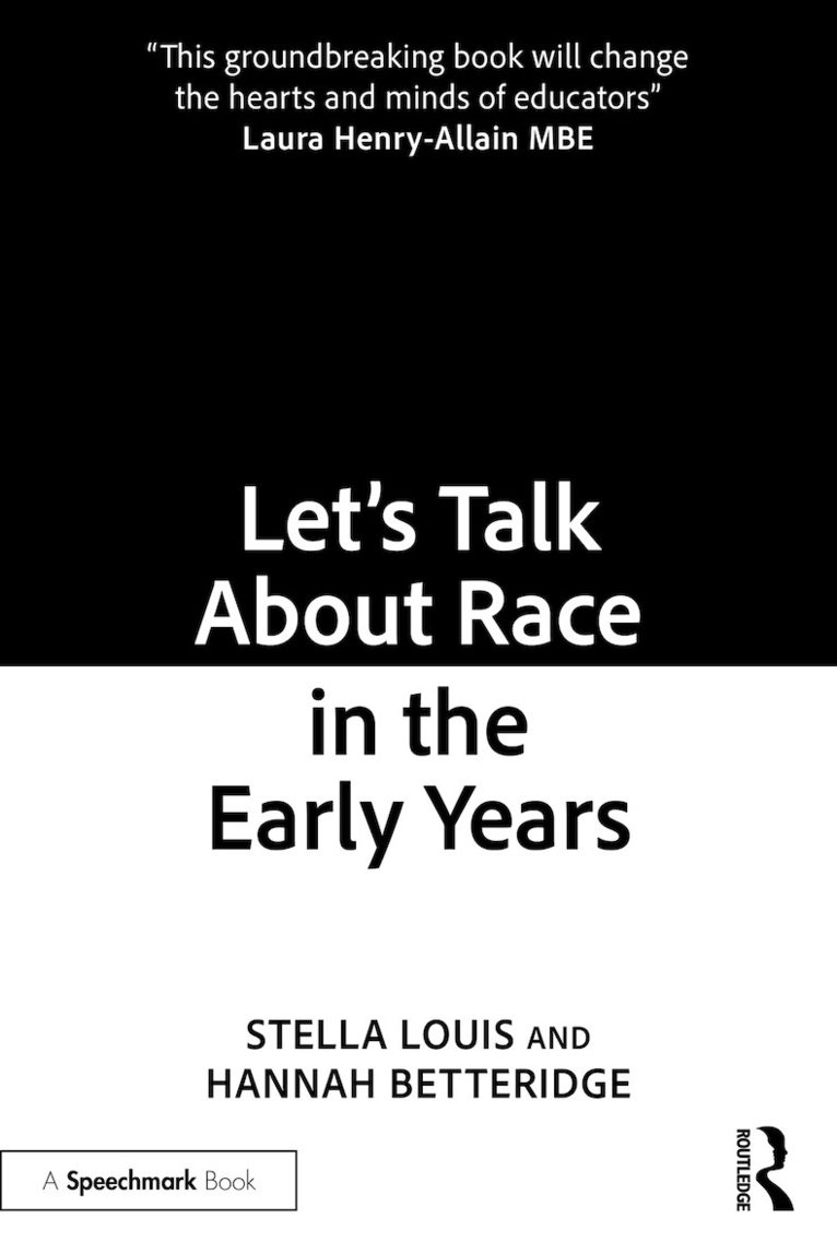 Lets Talk About Race in the Early Years 1