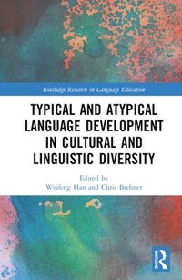bokomslag Typical and Atypical Language Development in Cultural and Linguistic Diversity