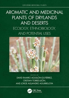 Aromatic and Medicinal Plants of Drylands and Deserts 1