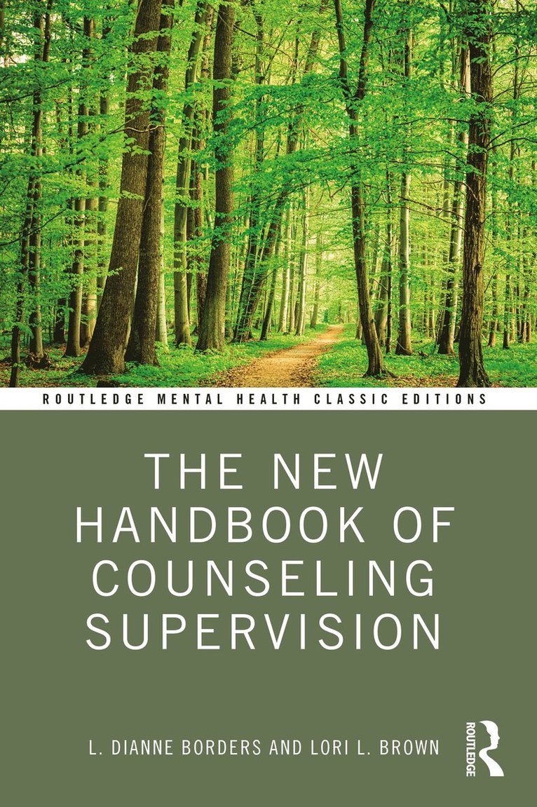 L. DiAnne Borders, Lori L. Brown, USA) Borders, L. DiAnne (The University of North Carolina at Greensboro, USA) Brown, Lori L. (Private practice, North Carolina, L. Dianne Borders - New Handbook of Counseling Supervision, Häftad
