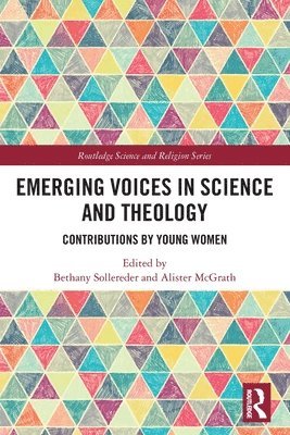 Emerging Voices in Science and Theology 1