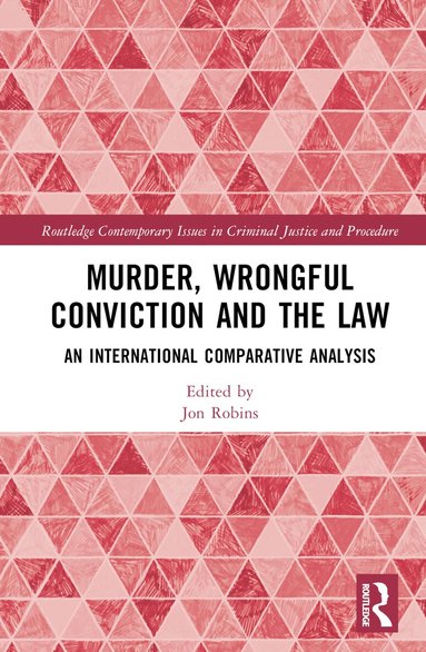 Jon Robins - Murder, Wrongful Conviction and the Law, Inbunden