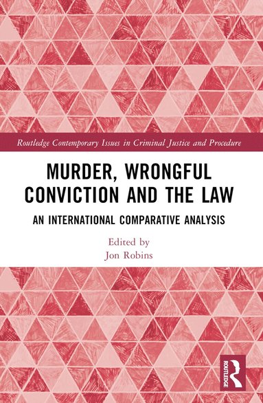 Jon Robins - Murder, Wrongful Conviction and the Law, Häftad