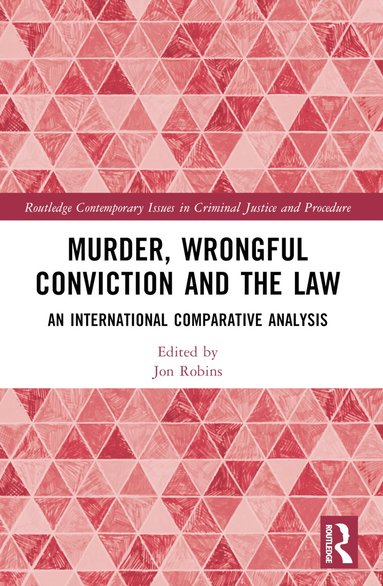 bokomslag Murder, Wrongful Conviction and the Law