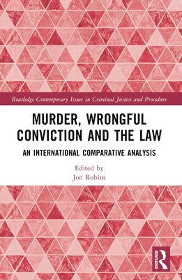 Murder, Wrongful Conviction and the Law 1