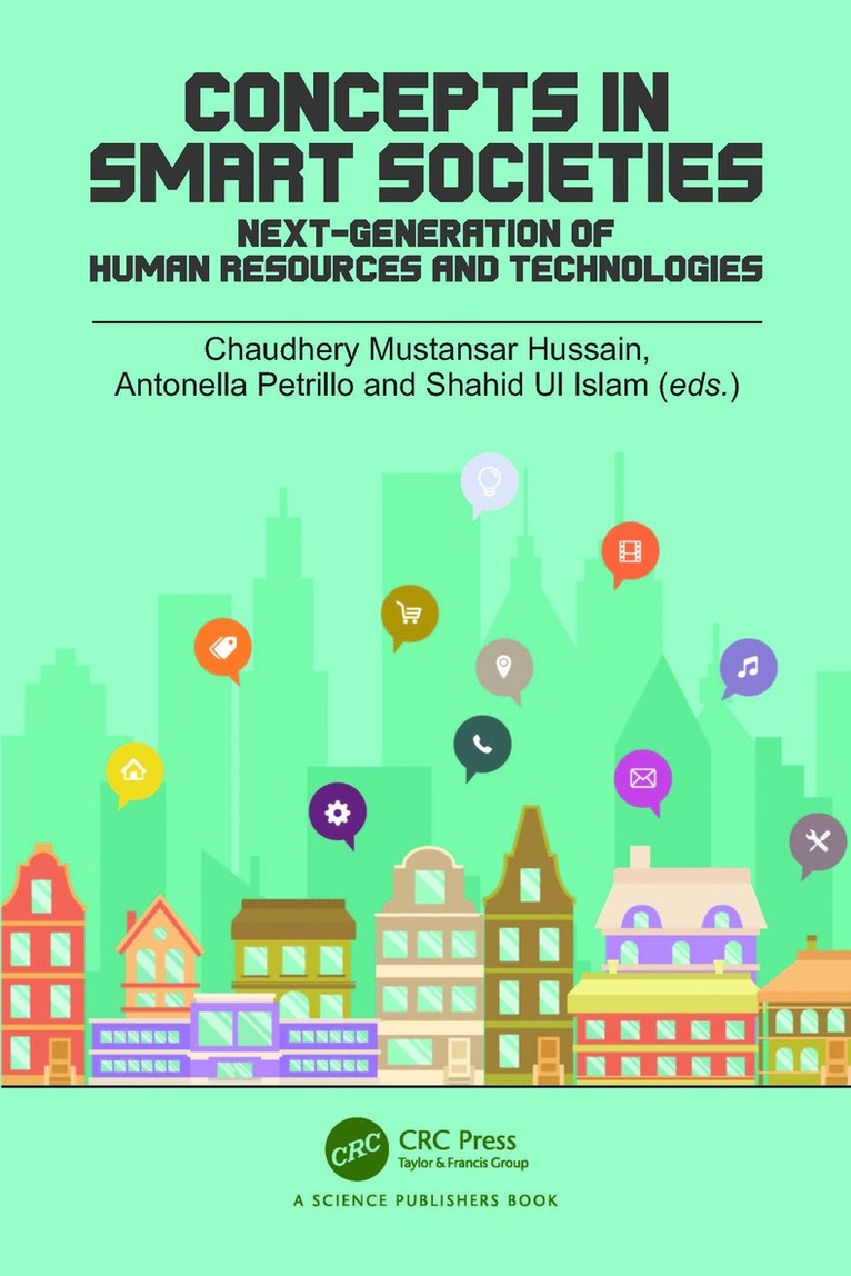 Chaudhery Hussain, Antonella Petrillo, Shahid Ul Islam, Antonella (Uni of Napoli "Parthenope") Petrillo - Concepts in Smart Societies, Inbunden