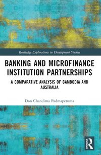 bokomslag Banking and Microfinance Institution Partnerships