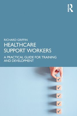 Richard Griffin - Healthcare Support Workers, Häftad