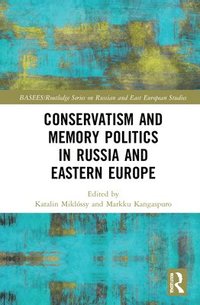 bokomslag Conservatism and Memory Politics in Russia and Eastern Europe