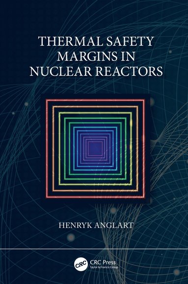bokomslag Thermal Safety Margins in Nuclear Reactors