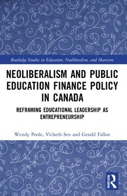 Neoliberalism and Public Education Finance Policy in Canada 1