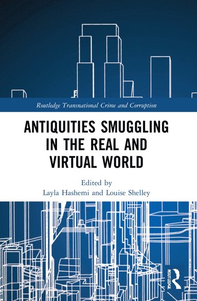 bokomslag Antiquities Smuggling in the Real and Virtual World