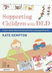 bokomslag Supporting Children with DLD
