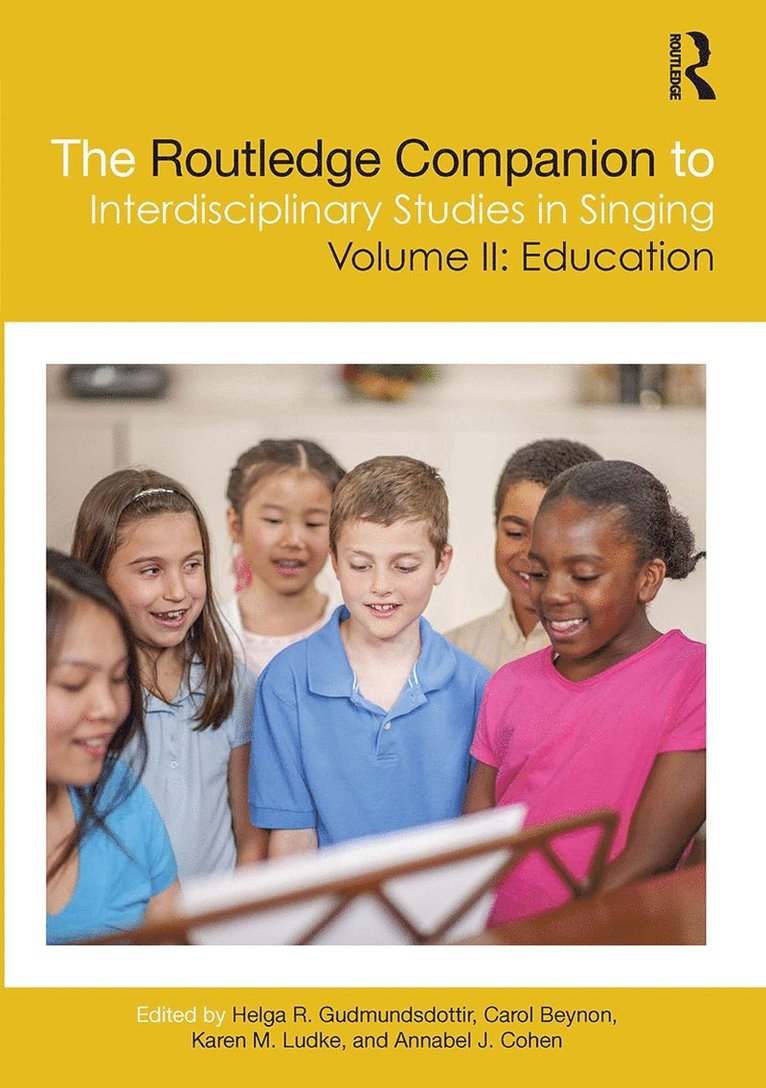 Helga R. Gudmundsdottir, Carol Beynon, Karen Ludke, Annabel J. Cohen, Canada) Beynon, Carol (Western University, Ontario - Routledge Companion to Interdisciplinary Studies in Singing, Volume II: Education, Häftad