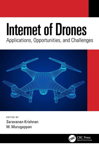 Saravanan Krishnan, M. Murugappan - Internet of Drones, Inbunden