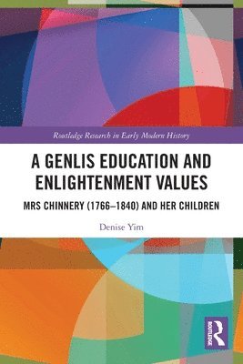 Denise Yim, Australia) Yim, Denise (University of Sydney - Genlis Education and Enlightenment Values, Häftad