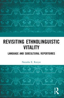 Revisiting Ethnolinguistic Vitality 1