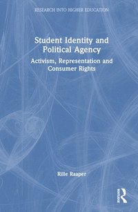 bokomslag Student Identity and Political Agency