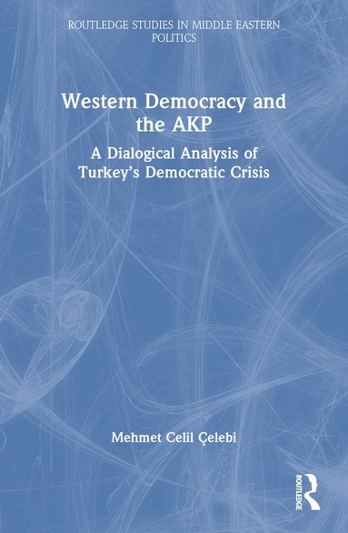 bokomslag Western Democracy and the AKP