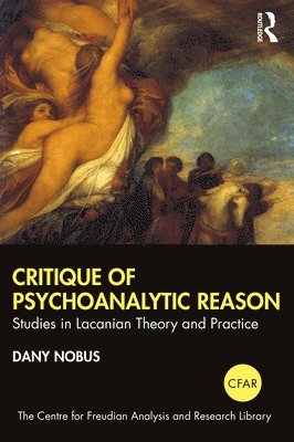 Critique of Psychoanalytic Reason 1