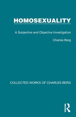 Charles Berg - Homosexuality, Häftad