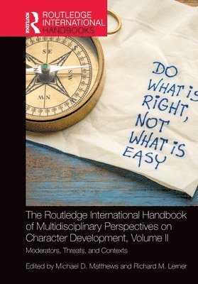 Routledge International Handbook of Multidisciplinary Perspectives on Character Development, Volume II