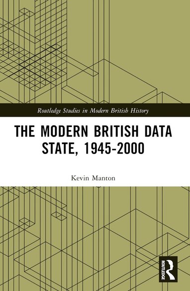 Kevin Manton - Modern British Data State, 1945-2000, Häftad