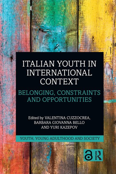 Valentina Cuzzocrea, Barbara Giovanna Bello, Yuri Kazepov - Italian Youth in International Context, Häftad