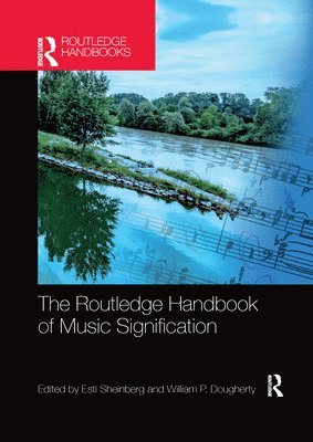 Routledge Handbook of Music Signification