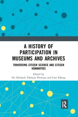 A History of Participation in Museums and Archives 1