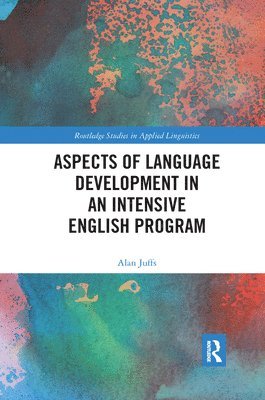 Aspects of Language Development in an Intensive English Program 1