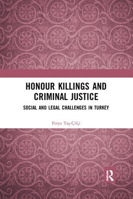 bokomslag Honour Killings and Criminal Justice