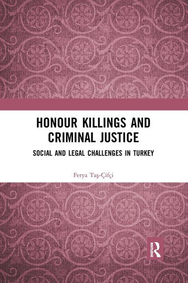 bokomslag Honour Killings and Criminal Justice