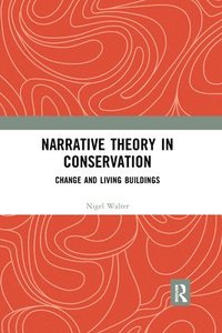 bokomslag Narrative Theory in Conservation