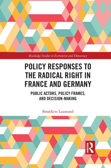 bokomslag Policy Responses to the Radical Right in France and Germany