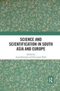 bokomslag Science and Scientification in South Asia and Europe